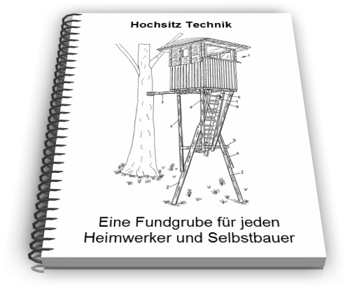 Hochsitz Technik